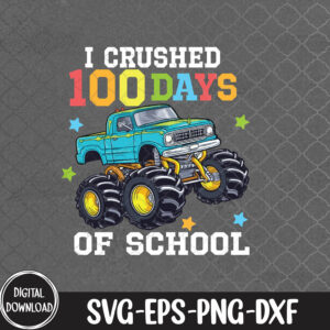 WTMNEW9file 09 30 100 Days of School Monster Truck 100th Day of School Boys, Svg, Eps, Png, Dxf
