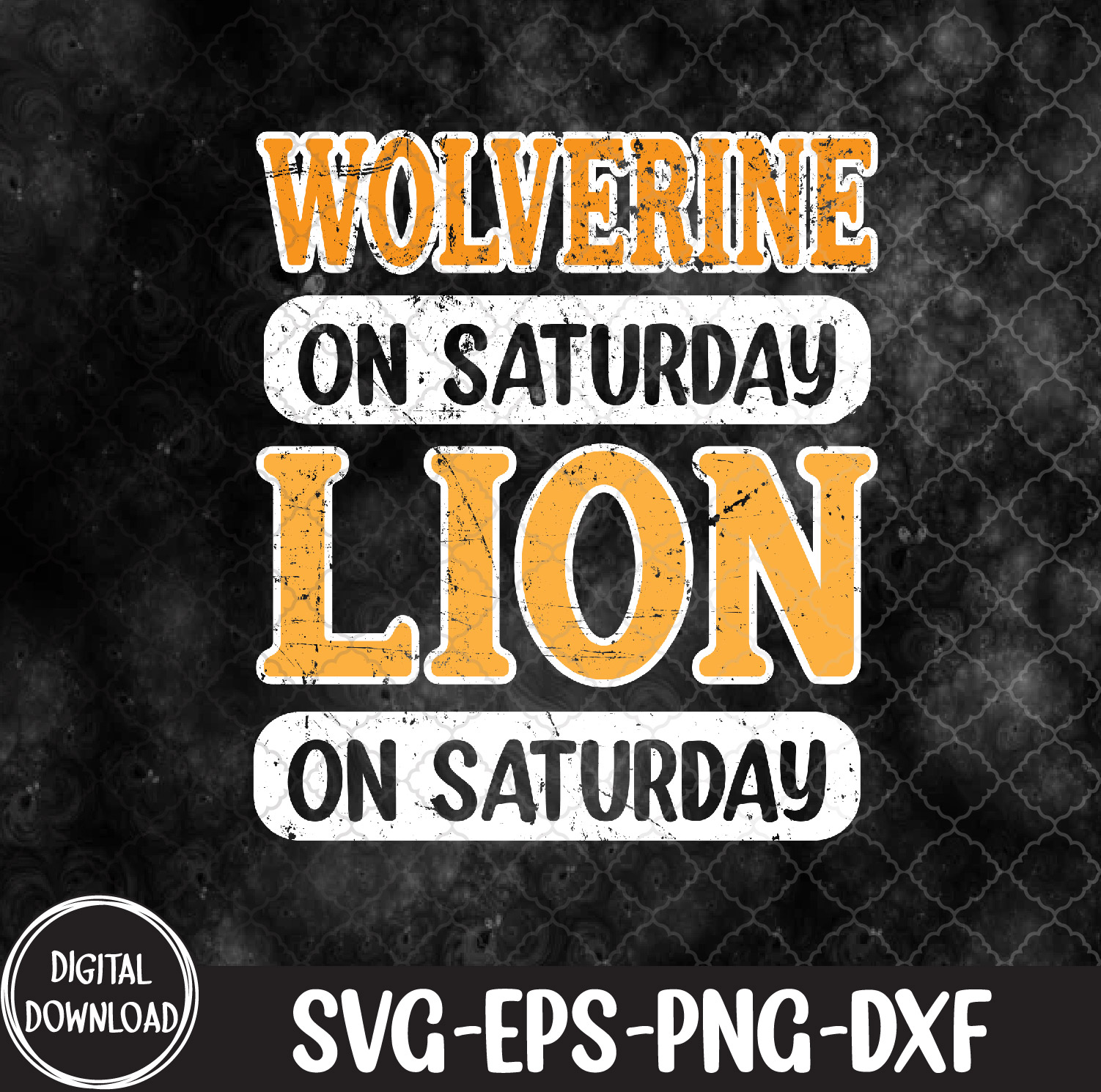 WTMNEW9file 09 5 Wolverine On Saturday Lion On Sunday Detroit svg, Svg, Eps, Png, Dxf