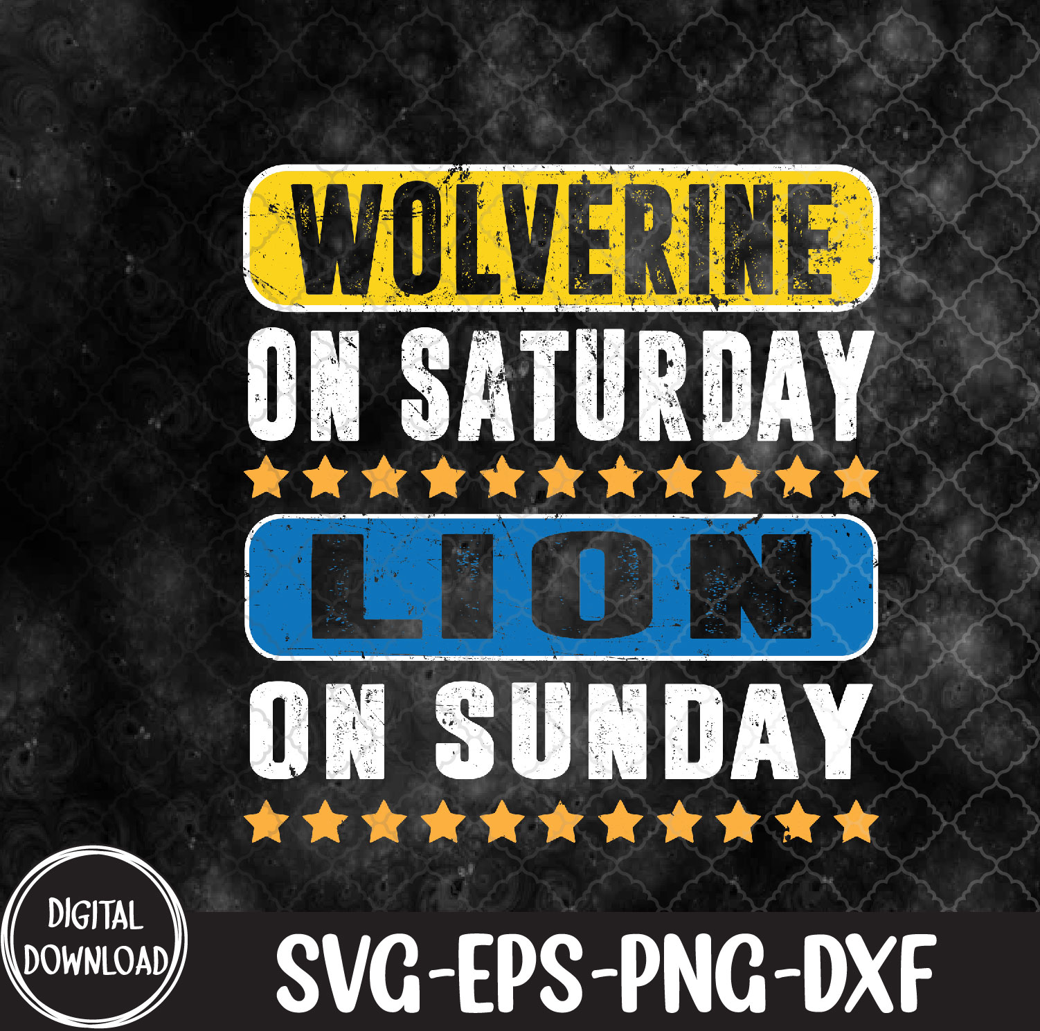 WTMNEW9file 09 98 Wolverine On Saturday Lion On Sunday Funny Detroit, Wolverine On Saturday svg, Lion On Sunday svg, Svg, Eps, Png, Dxf