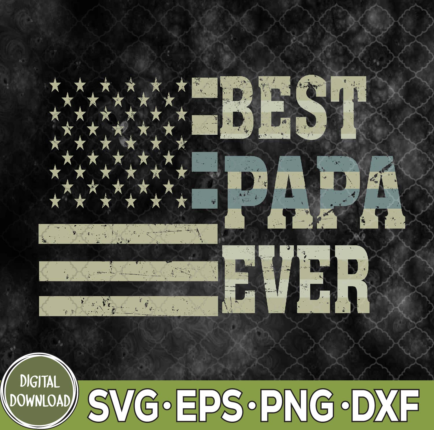 WTMNEW9file 09 156 Best Papa Ever American Flag Usa Flag Svg, Png, Digital Download