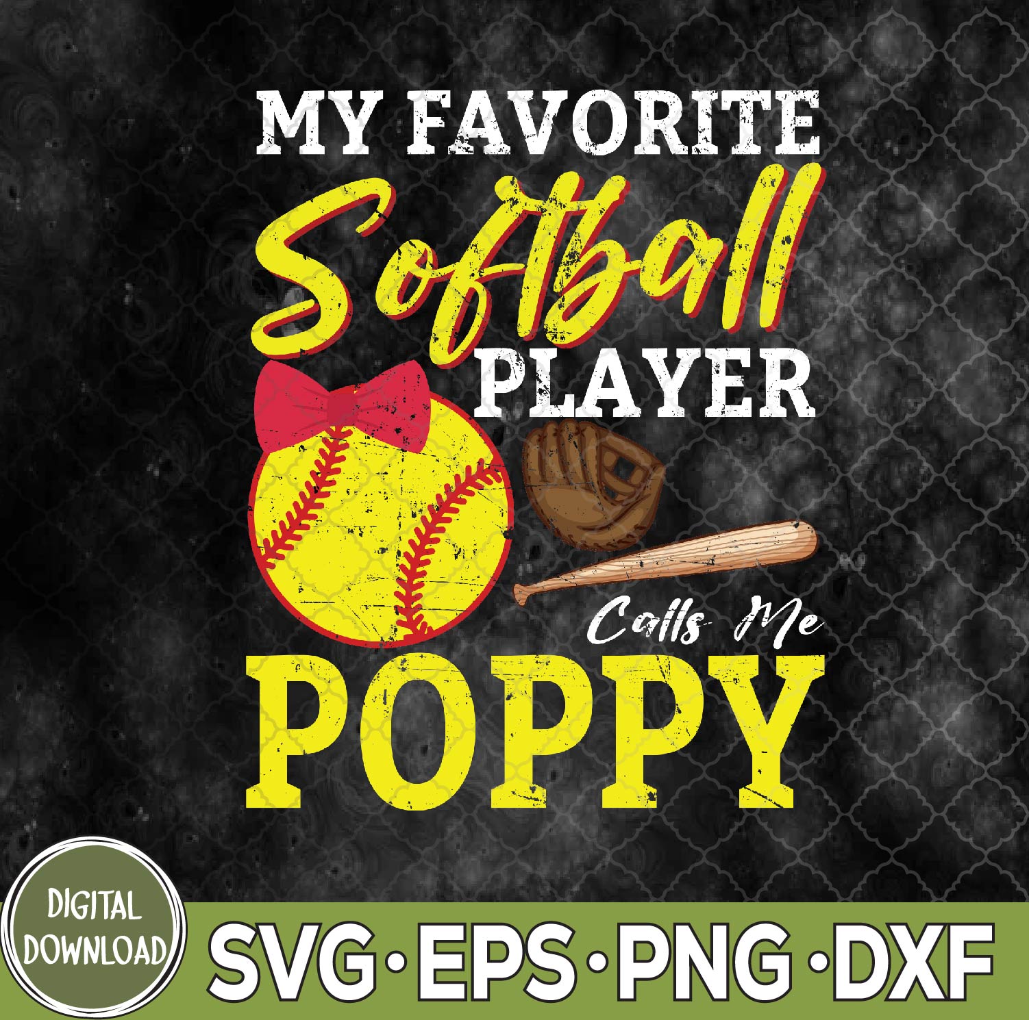 WTMNEW9file 09 176 My Favorite Softball Player Calls Me Poppy Softball Svg, Png, Digital Download