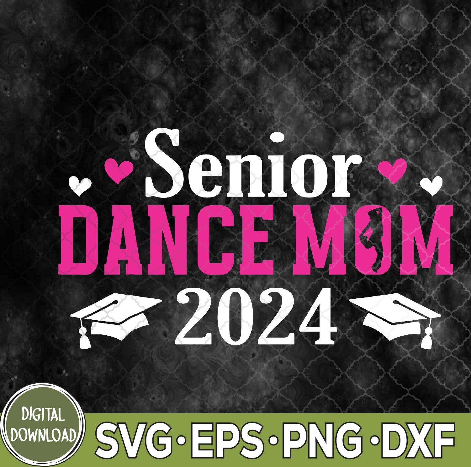 WTMNEW9file 09 220 Dance Senior Mom 2024 Dancing Senior Mama 2024 Svg, Png, Digital Download