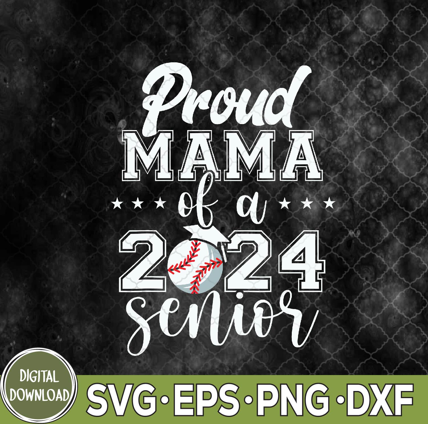 WTMNEW9file 09 223 Proud Mama Of A 2024 Senior Baseball Graduation Svg, Png, Digital Download