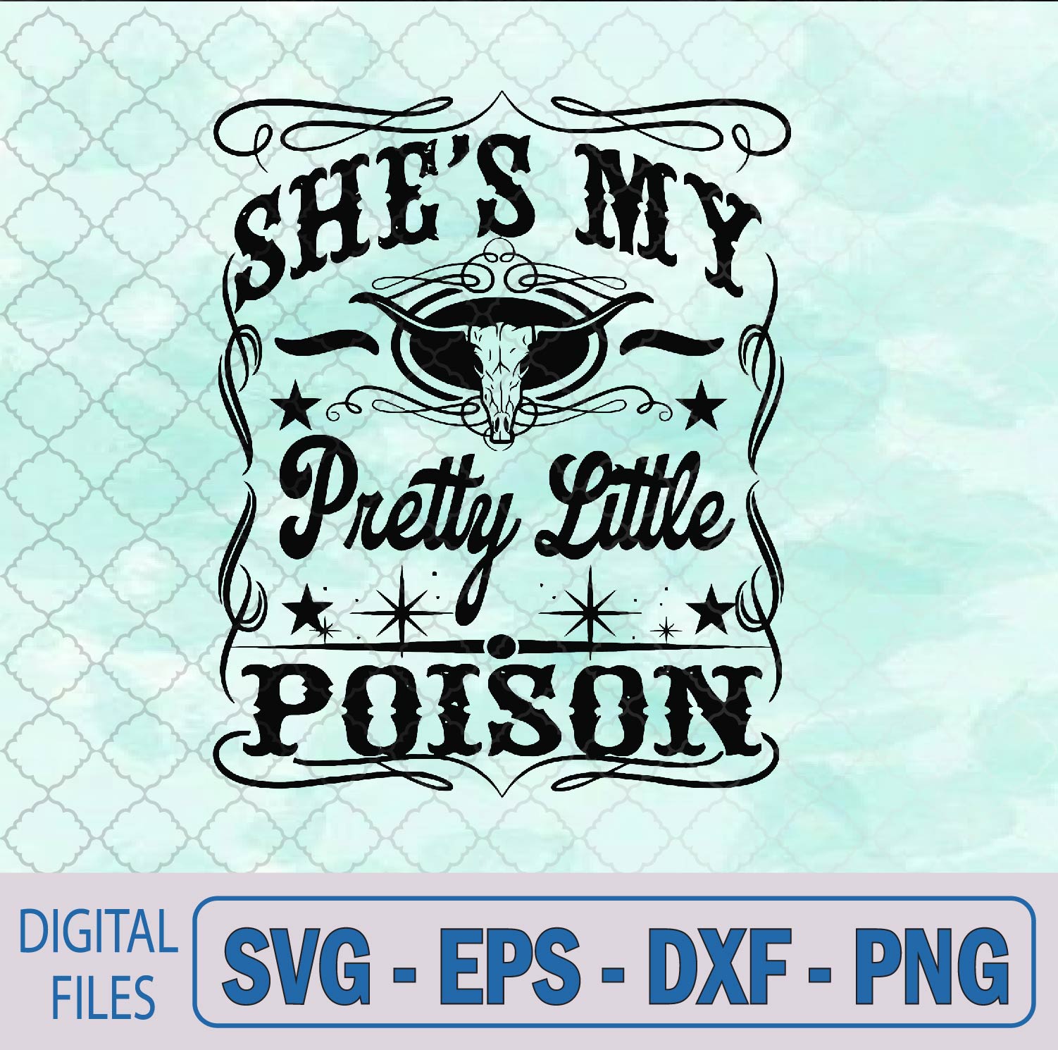 WTMNEW9file 09 242 She's My Pretty Little Poison Country Music Retro Cowgirl Svg, Png, Digital Download