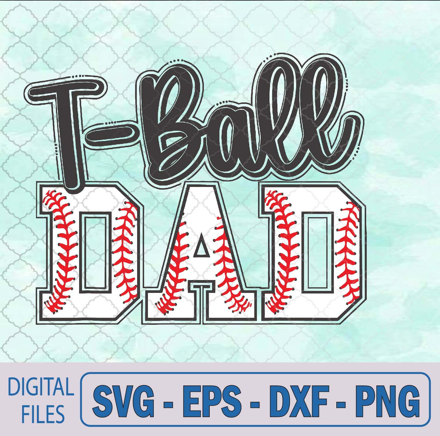 WTMNEW9file 09 244 T-ball Dad Cute Groovy Loud Daddy And Proud Dad Father's Day Svg, Png, Digital Download