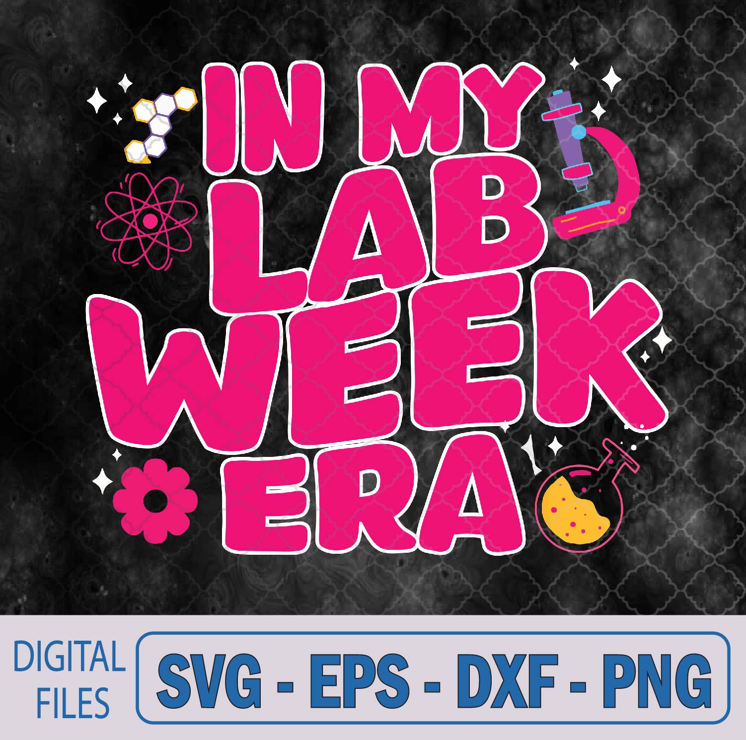 WTMNEW9file 09 261 In My Lab Week Era Laboratory Scientist Blood Bank Lab Week Svg, Png, Digital Download