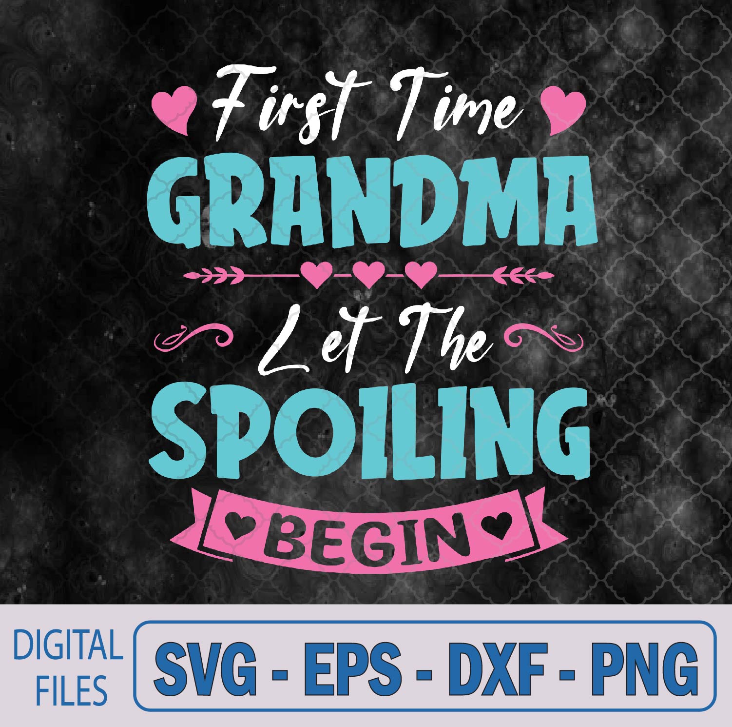 WTMNEW9file 09 278 First Time Grandma New Grandma Baby Announcement Mothers Day Svg, Png, Digital Download