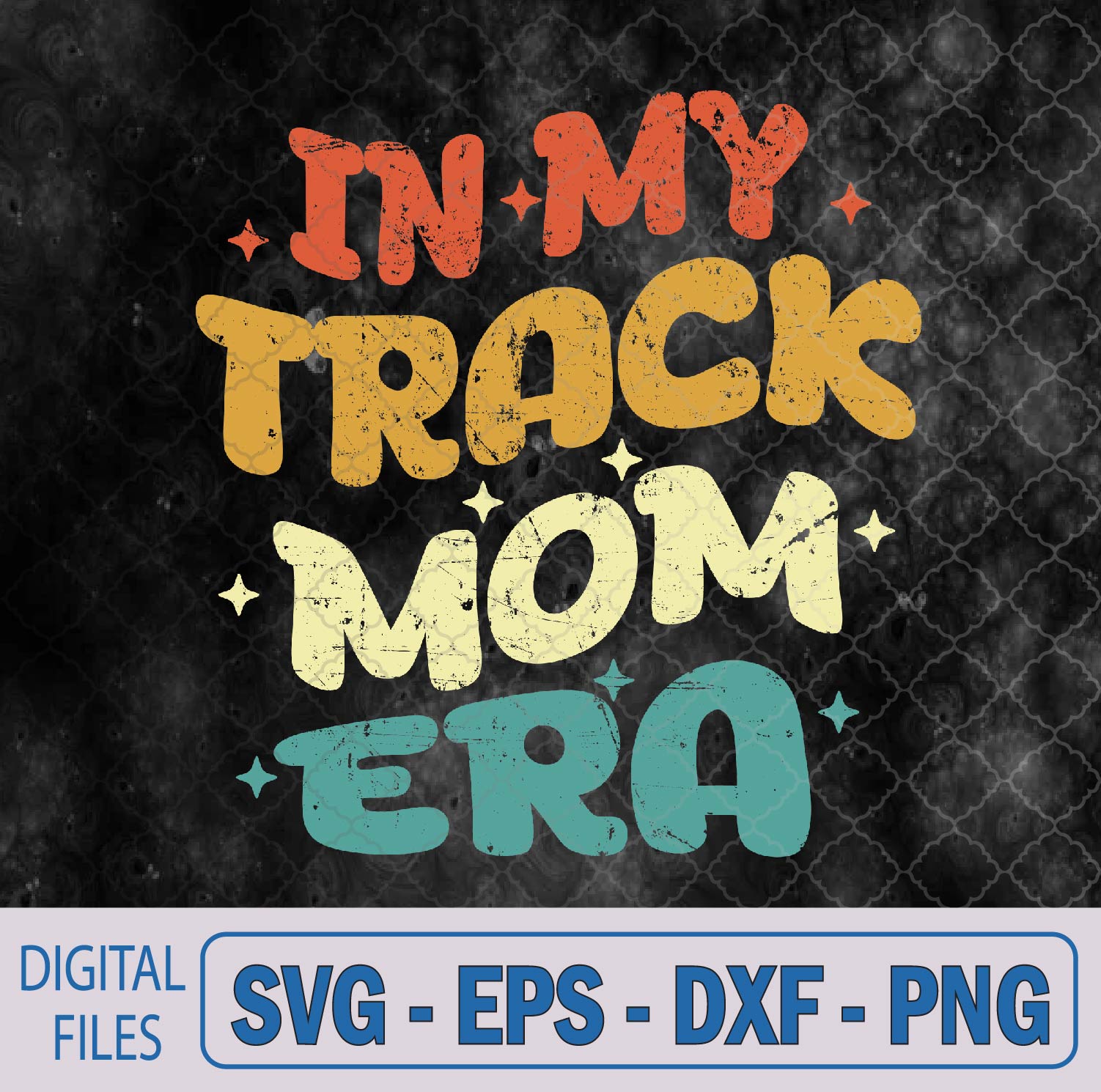 WTMNEW9file 09 280 In My Track Mom Era - Track Mom Mother's Day Groovy Vintage Svg, Png, Digital Download