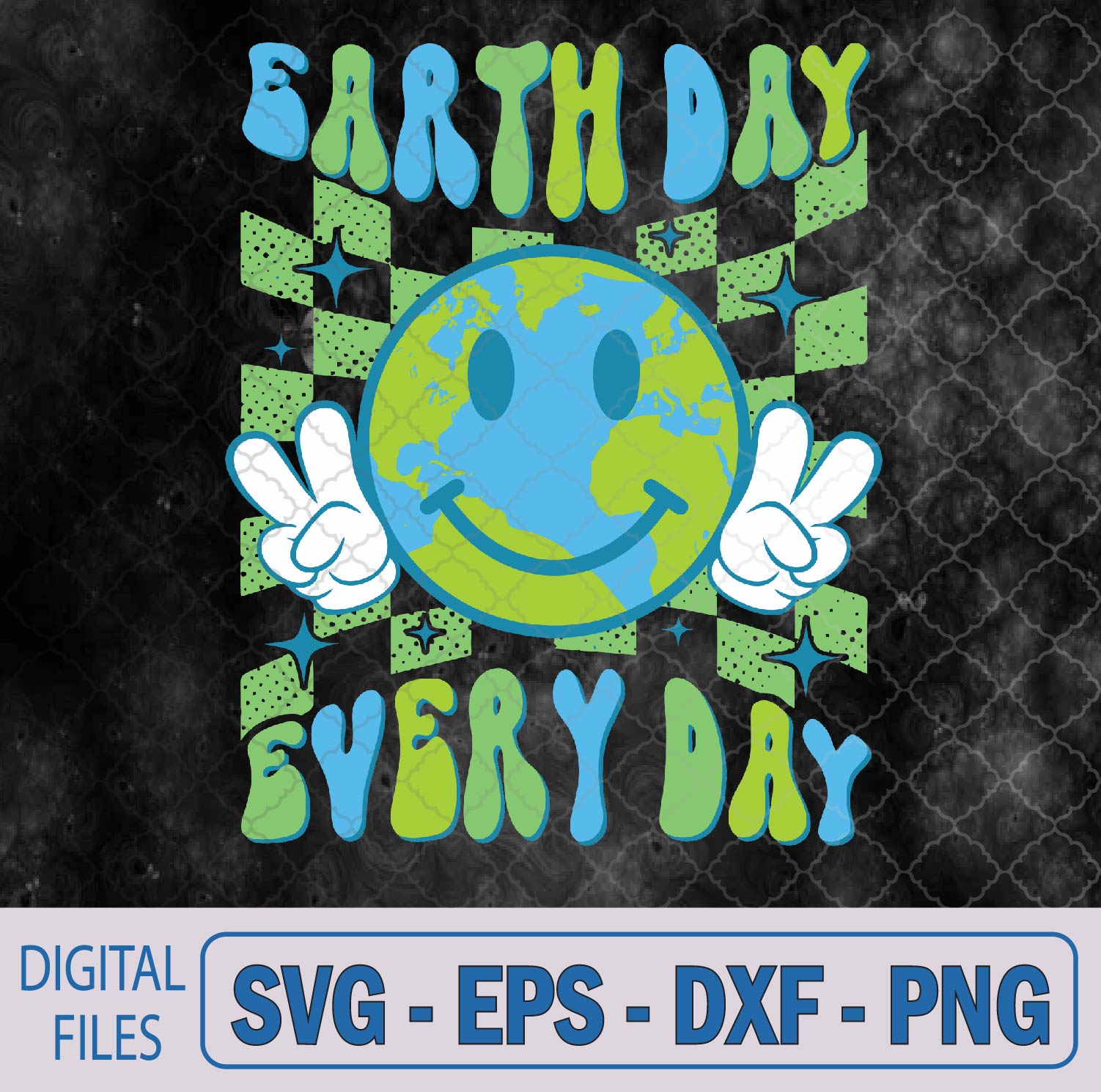 WTMNEW9file 09 289 Earth Day Everyday Earth Day 2024 Svg, Png, Digital Download