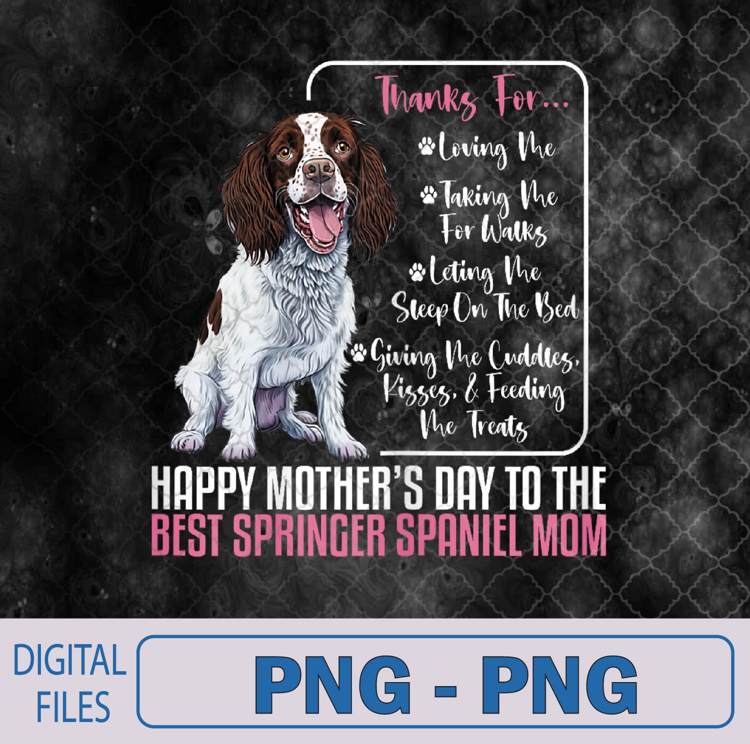 WTMNEW9file 09 291 Happy Mother's Day To The Best English Springer Spaniel Mom Png, Sublimation Design