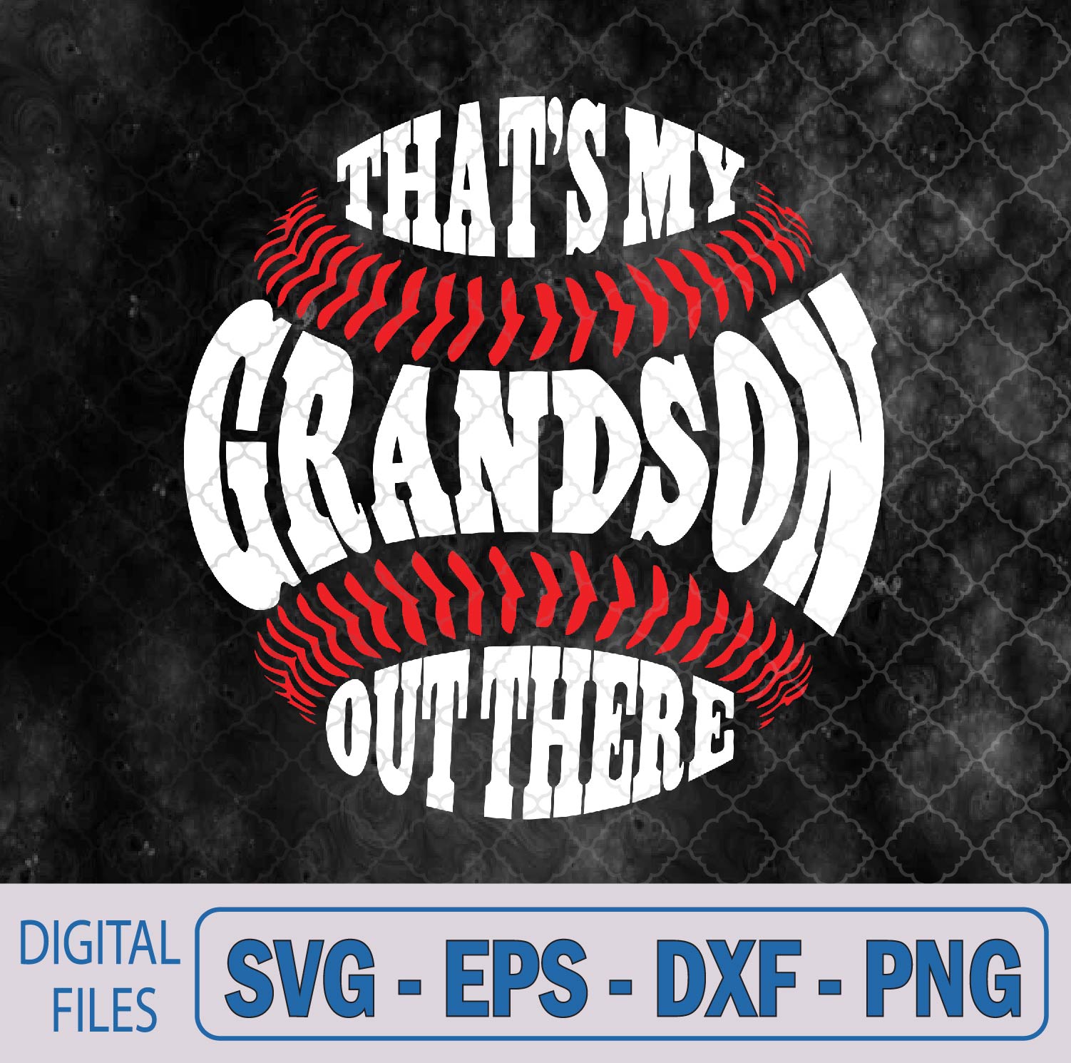 WTMNEW9file 09 293 Thats My Grandson Out There Baseball Grandma Mothers Day Svg, Png, Digital Download