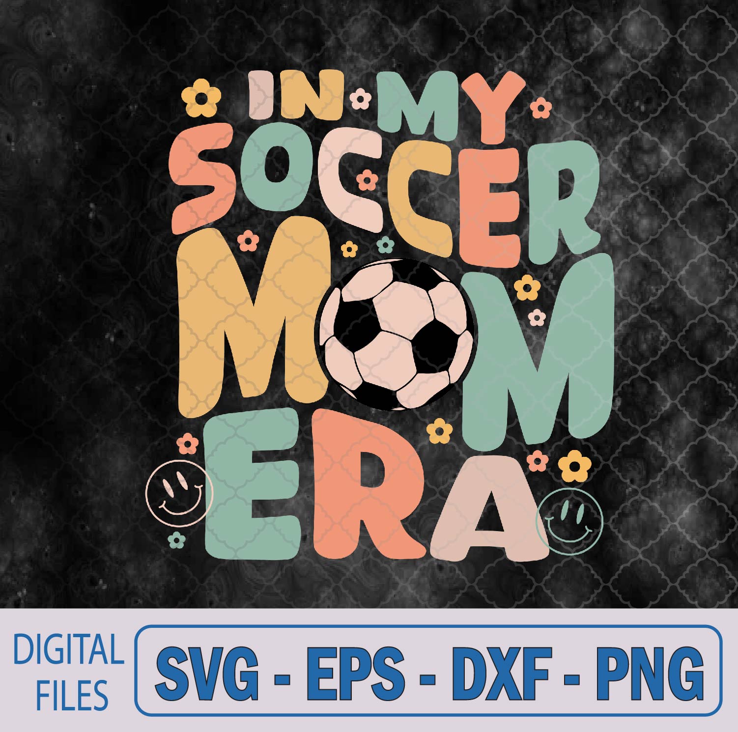 WTMNEW9file 09 305 Groovy Soccer Mom Life Svg, Png, Digital Download