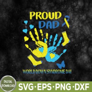 WTMNEW9file 09 45 Proud Dad Down Syndrome Awareness Svg, Eps, Png, Dxf