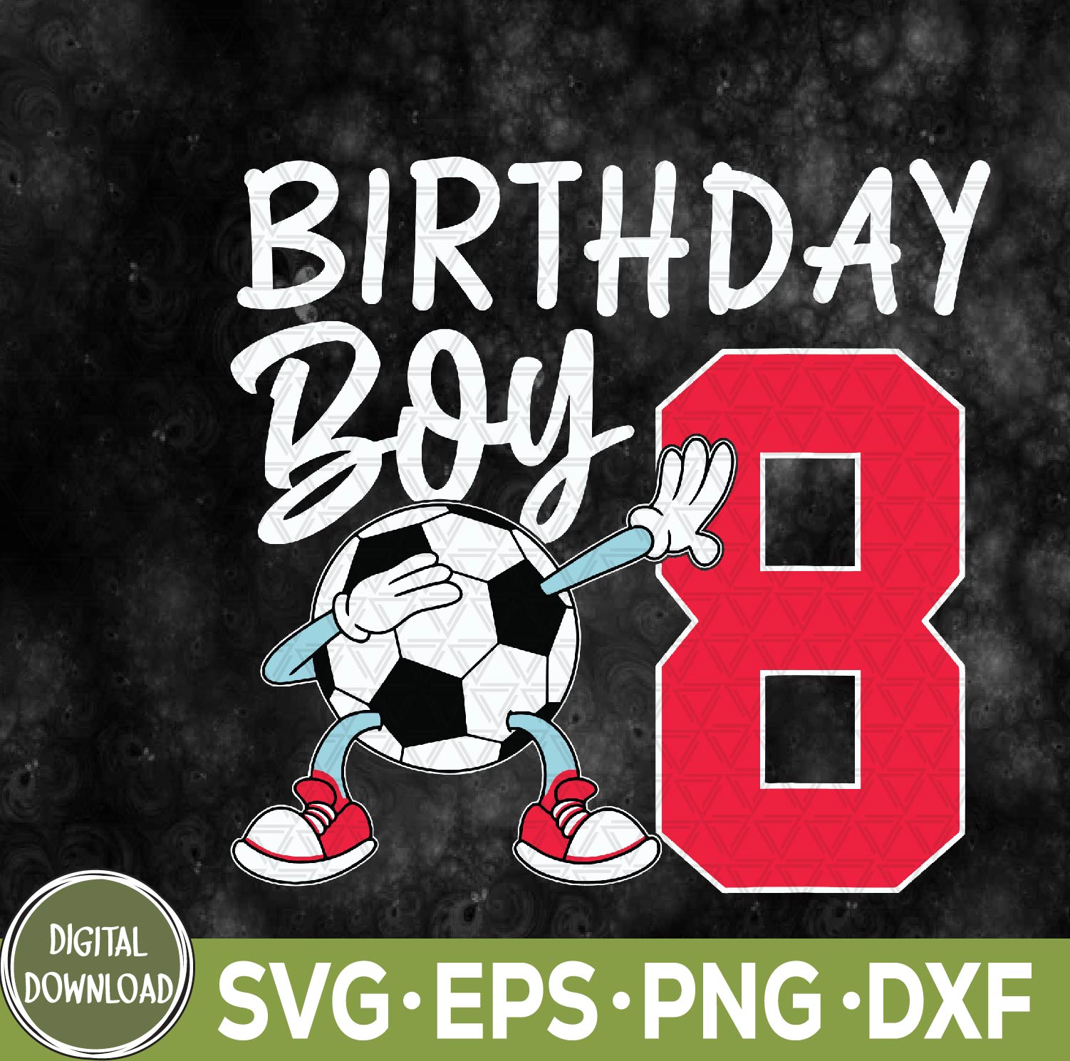 WTMNEW9file 09 54 8th Birthday Svg For Boys, Football Soccer Eight Year 8 Old Svg, Eps, Png, Dxf
