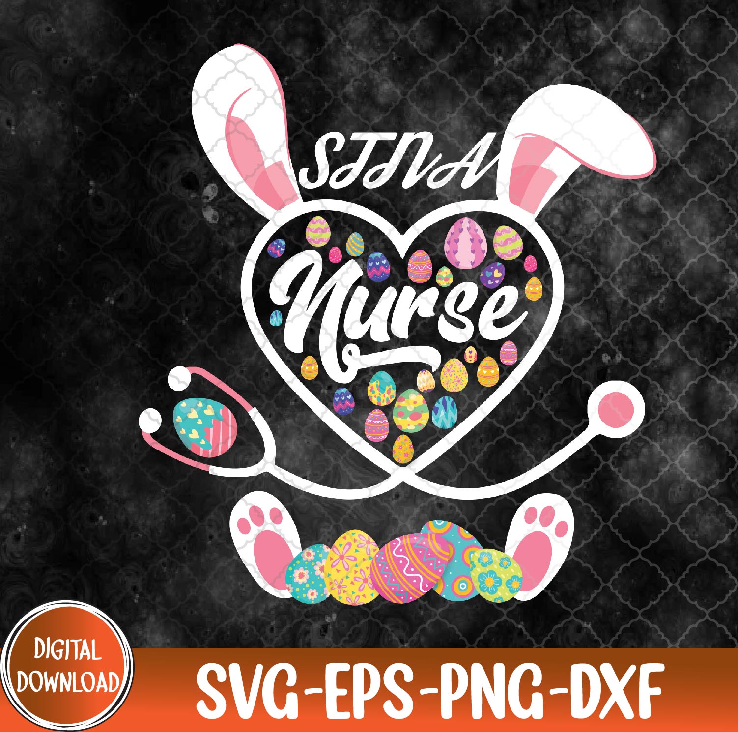 WTMNEW9file 09 6 Stethoscope Heart STNA Nurse Easter Bunny STNA Nurse Svg, Eps, Png, Dxf