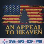 An Appeal To Heaven Svg, Patriotic And Inspirational Svg, Png, Digital Download