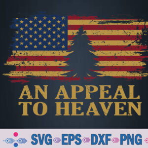 An Appeal To Heaven Svg, Patriotic And Inspirational Svg, Png, Digital Download