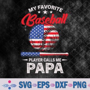 Baseball My Favorite Player Calls Me Papa Grandpa Svg, Png, Digital Download