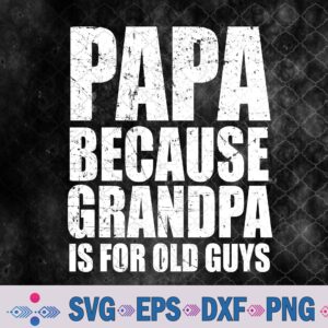 Cool Grandpa Art For Men Grandfather Papa Parent Fathers Day Svg, Png, Digital Download