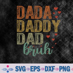 Dada Daddy Dad Bruh Awesome Like My Daughter Father's Day Svg, Png, Digital Download