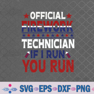 Firework Technician 4th Of July Funny Usa Pyro-technician Svg, Png, Digital Download