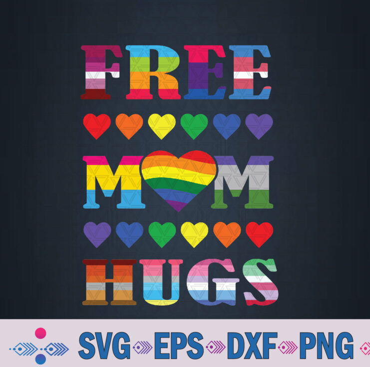 Free Mom Hugs Rainbow Heart Lgbt Pride Month Svg, Png, Digital Download