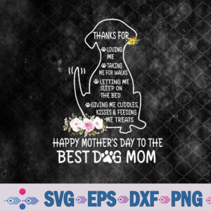 Happy Mother's Day To The Best Dog Mom Dog Lover Womens Svg, Png, Digital Download