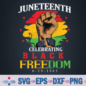 Juneteenth Celebrate Black Freedom Day Svg, Png, Digital Download