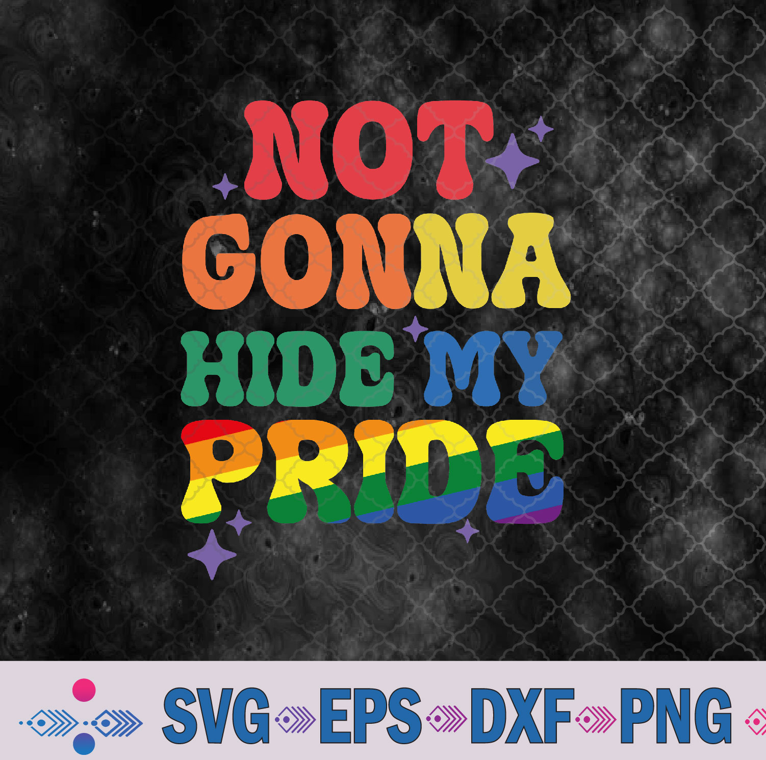 Lgbtq Not Gonna Hide My Pride Svg, Gay Pride Svg, Png, Digital Download