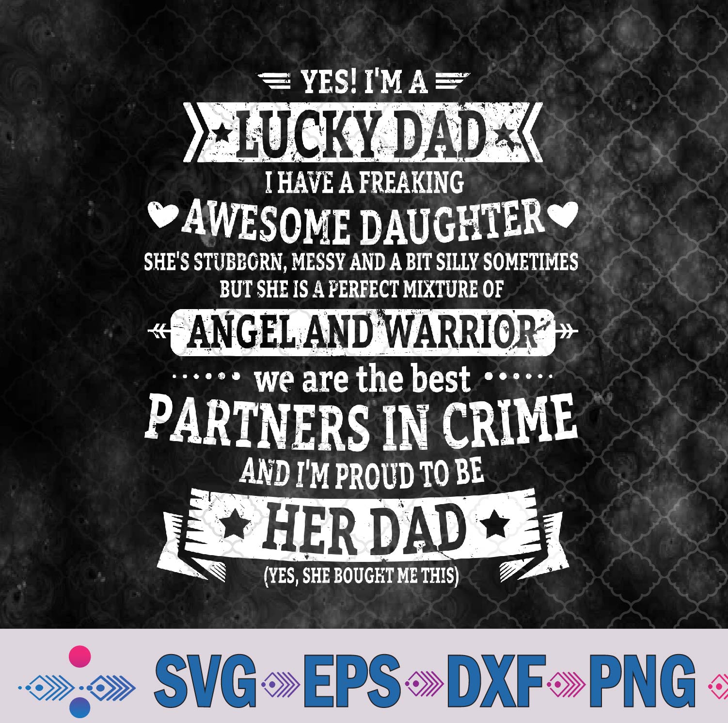 Lucky Proud Dad Awesome Daughter For Fathers Day Birthday Svg, Png, Digital Download