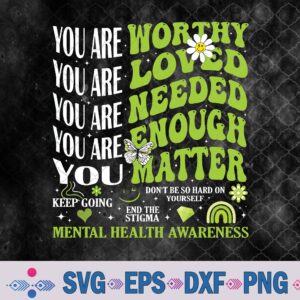 Motivational Support Warrior Mental Health Awareness Matters Svg, Png, Digital Download