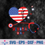 Nurse Stethoscope Heart Patriotic Memorial Day Flag America Svg Design