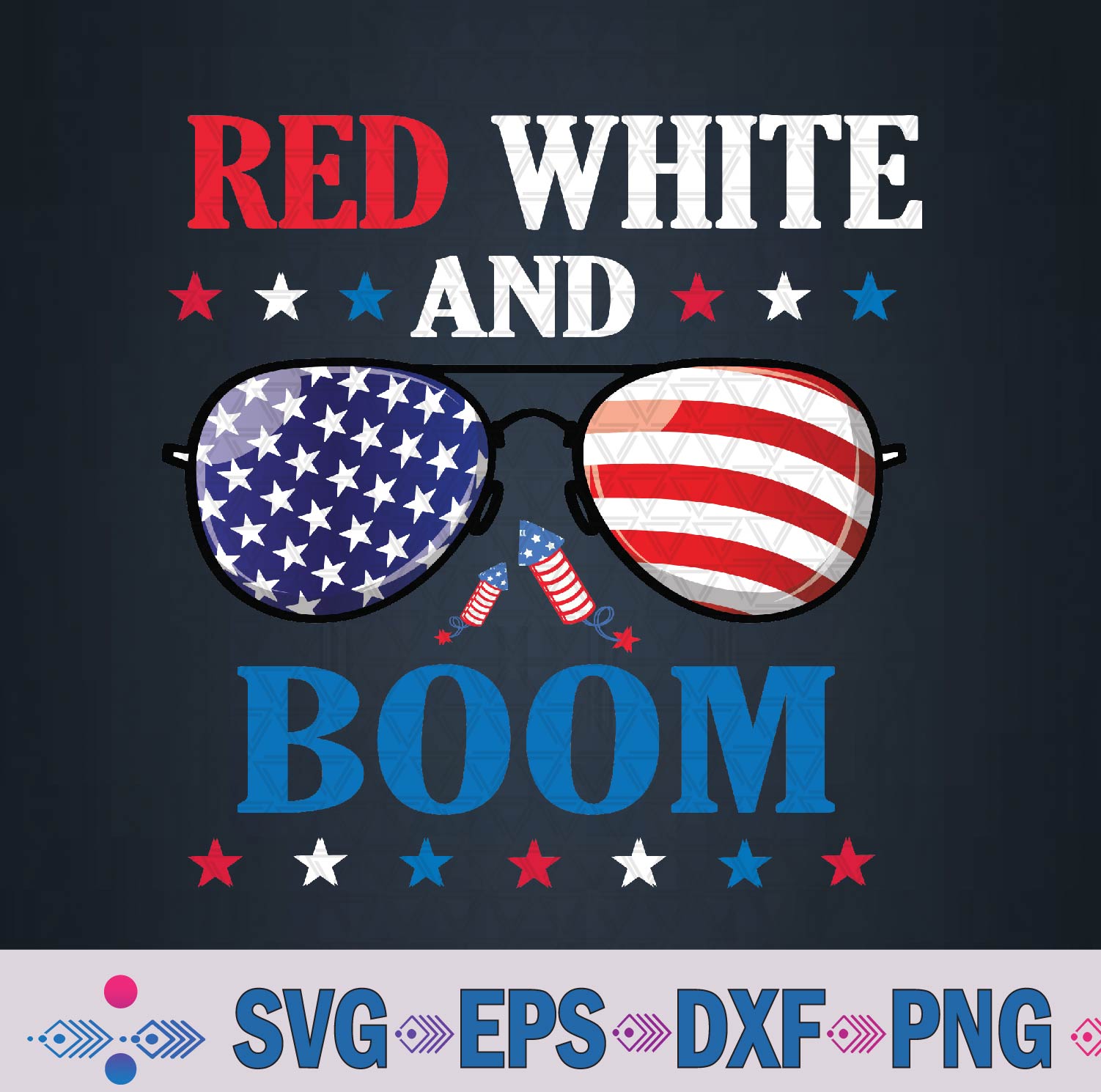 Red White And Boom Sunglasses 4th Of July America Flag Svg, Png, Digital Download