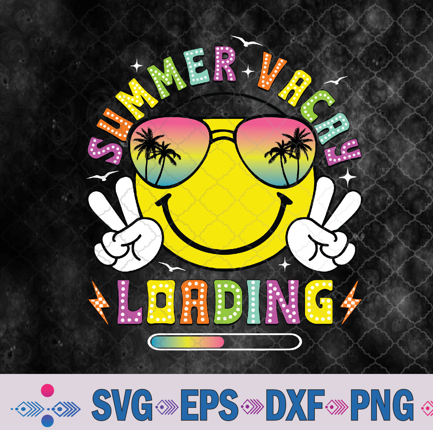 Summer Vacay Loading End Of School Year Summer Teacher Svg, Png, Digital Download