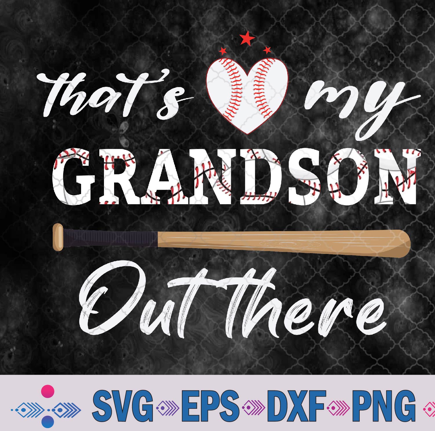 That's My Grandson Out There Baseball Mother's Day Svg, Png, Digital Download