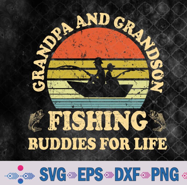 Vintage Grandpa And Grandson Fishing Buddies For Life Svg, Png, Digital Download