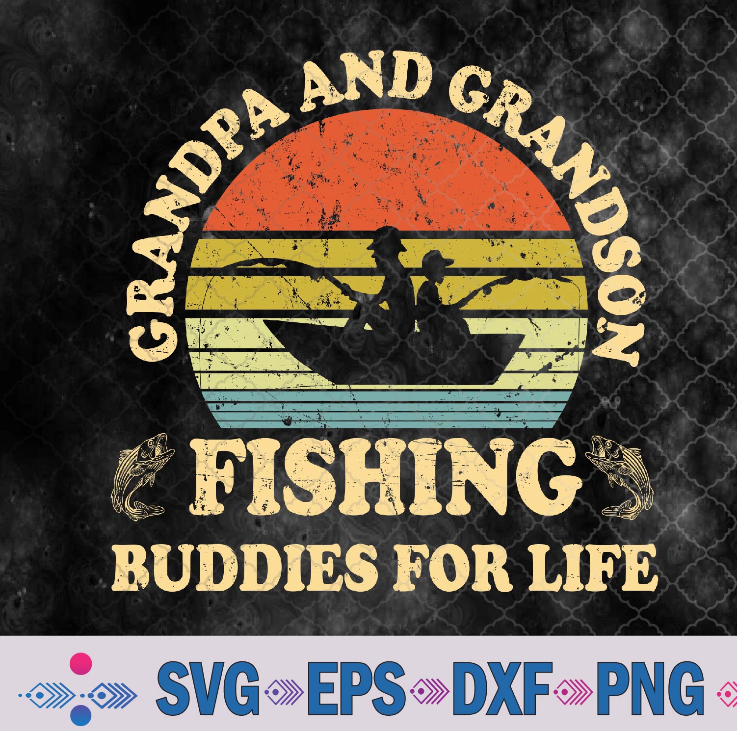 Vintage Grandpa And Grandson Fishing Buddies For Life Svg, Png, Digital ...