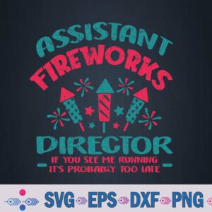 Assistant Fireworks Director Funny 4th Of July Svg Design