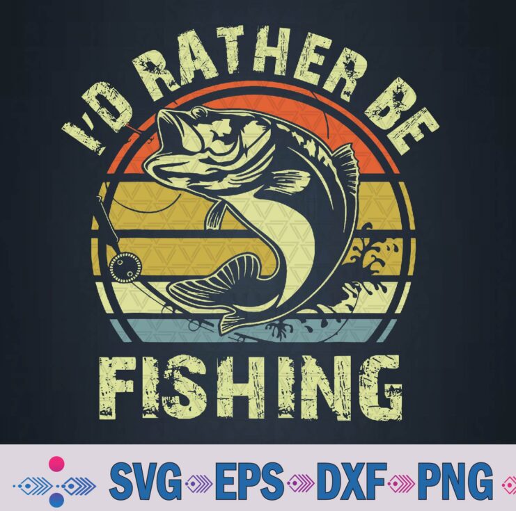 Bass Fish Id Rather Be Fishing Funny Dad Svg Design