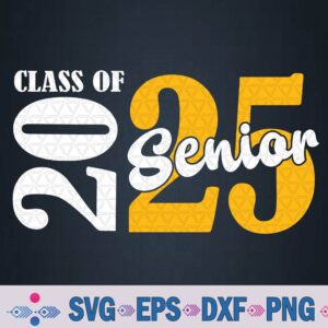 Class Of 2025 Senior 2025 Back To School Graduation Party Svg, Png Design