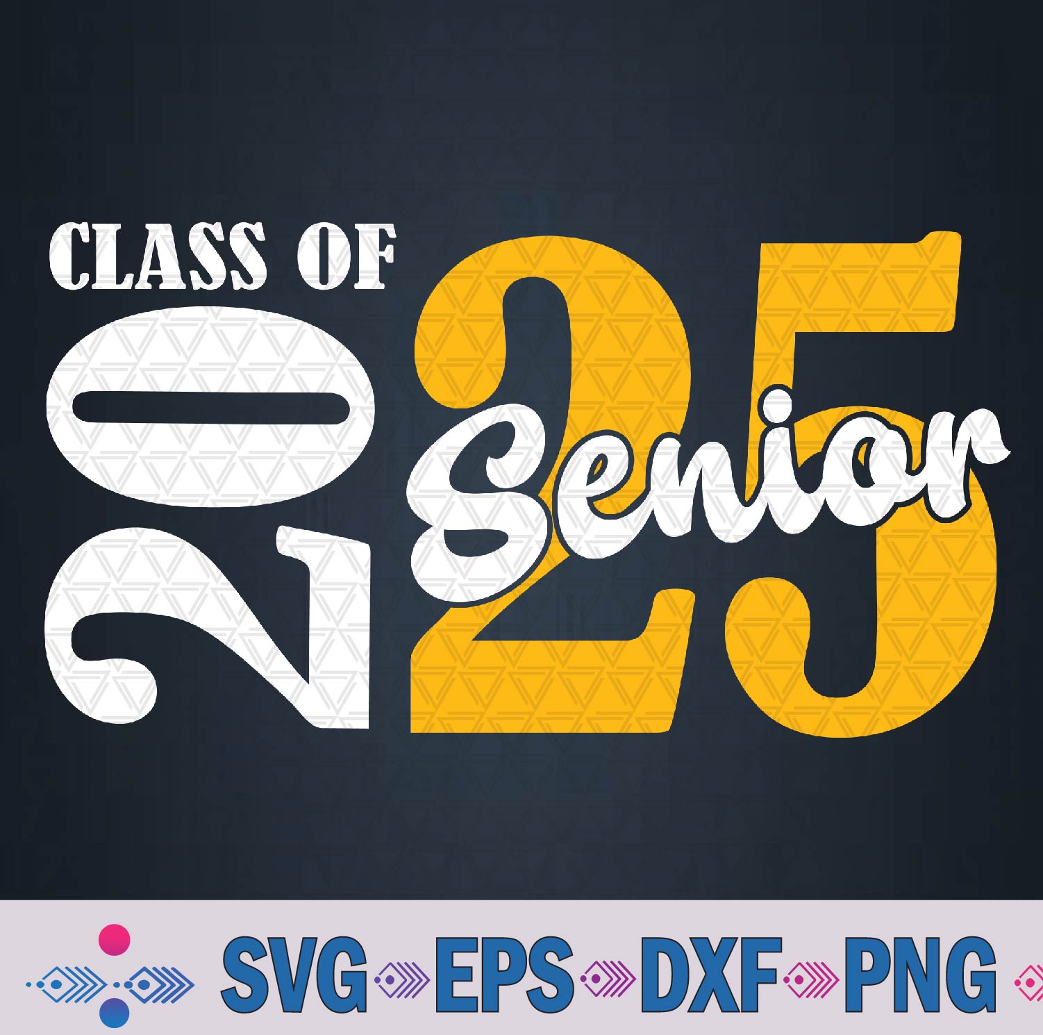 Class Of 2025 Senior 2025 Back To School Graduation Party Svg, Png Design