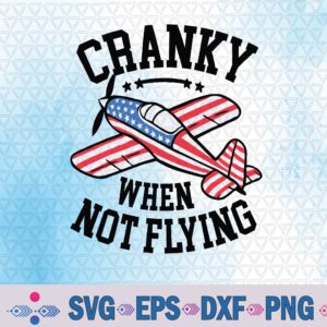 Cranky When Not Flying Funny Humor Aviation Png Design
