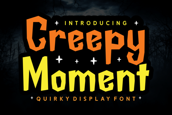 Creepy Moment Font