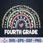 Fourth Grade Where The Adventure Begins Leopard Rainbow Svg, Png Design