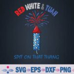 Hawk Tuah, July 4th, Red White & Tuah, Spit On That Thang Svg, Png Design