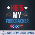 He's My Firecracker His And Hers 4th Of July Svg, Png, Digital Download