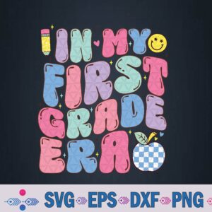 In My First Grade Era Groovy Back To School Svg, Png Design