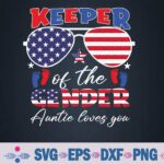 Keeper Of The Gender Auntie Loves You 4th Of July Svg, Png, Digital Download