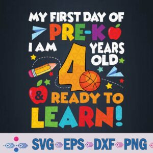 My First Day Of Pre K I Am 4 Years Old Svg, Png Design